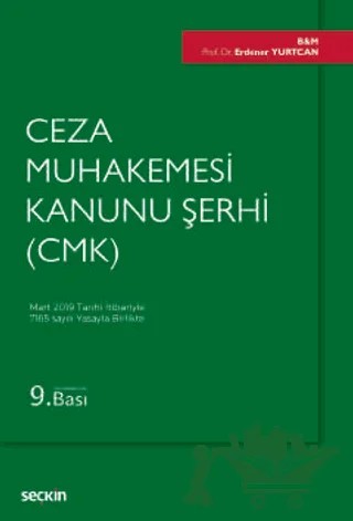Ceza Muhakemesi Kanunu Şerhi (CMK) – Erdener Yurtcan – Seçkin Yayıncılık kitap kapağı
