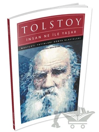 İnsan Ne İle Yaşar – Lev Nikolayeviç Tolstoy – Maviçatı Yayınları kitap kapağı