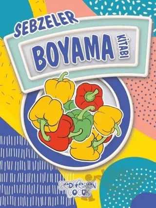 Sebzeler Boyama Kitabı – Bilgenur Çorlu – Yediveren Çocuk kitap kapağı