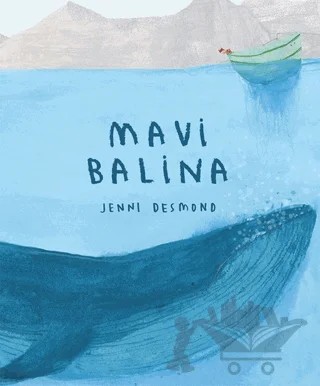 Mavi Balina – Jenni Desmond – ODTÜ Geliştirme Vakfı Yayıncılık kitap kapağı