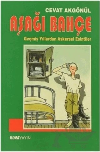Aşağı Bahçe – Cevat Akgönül – Kora Yayın kitap kapağı