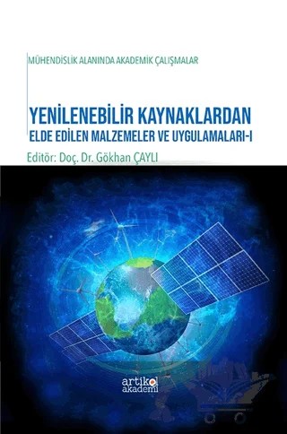 Yenilenebilir Kaynaklardan Elde Edilen Malzemeler ve Uygulamaları - 1 – Kolektif – Artikel Akademi kitap kapağı