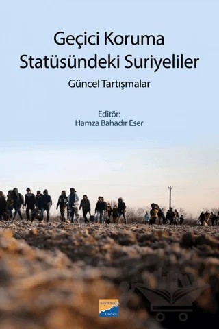 Geçici Koruma Statüsündeki Suriyeliler – Kolektif – Siyasal Kitabevi kitap kapağı