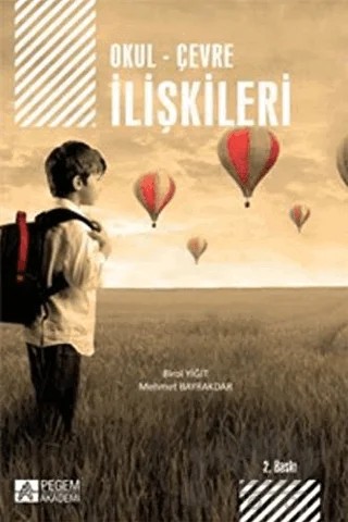 Okul-Çevre İlişkileri – Birol Yiğit, Mehmet Bayrakdar – Pegem Akademi Yayıncılık kitap kapağı