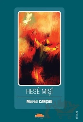 Hesê Mişî – Murad Canşad – Roşna Yayınları kitap kapağı