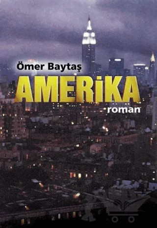 Amerika – Ömer Baytaş – İletişim Yayınevi kitap kapağı
