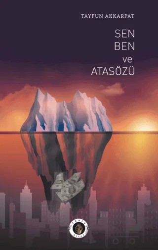 Ben Sen ve Atasözü – Tayfun Akkarpat – Narsist kitap kapağı