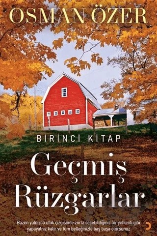 Geçmiş Rüzgarlar - Birinci Kitap – Osman Özer – Cinius Yayınları kitap kapağı