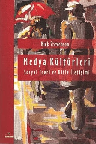 Medya Kültürleri – Nick Stevenson – Ütopya Yayınevi kitap kapağı