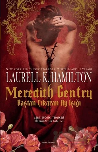 Meredith Gentry - Baştan Çıkaran Ay Işığı – Laurell K. Hamilton – Artemis Yayınları kitap kapağı