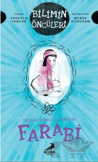 Farabi - Bilimin İkinci Öğretmeni – Süheyla Sancar – Erdem Çocuk kitap kapağı