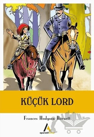 Küçük Lord – Frances Hodgson Burnett – Aperatif Kitap Yayınları kitap kapağı