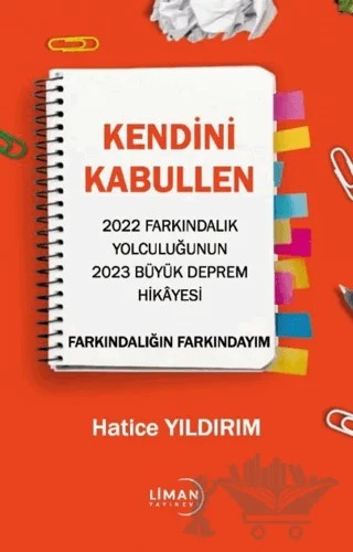 Kendini Kabullen – Hatice Yıldırım – Liman Yayınevi kitap kapağı