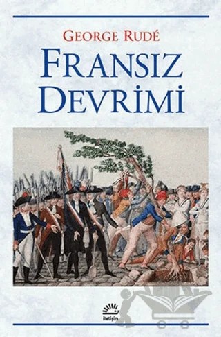 Fransız Devrimi – George Rude – İletişim Yayınevi kitap kapağı