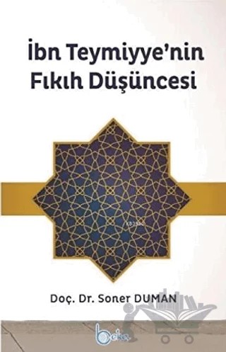 İbn Teymiyye’nin Fıkıh Düşüncesi – Soner Duman – Beka Yayınları kitap kapağı