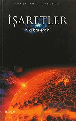 İşaretler – H. Kübra Ergin – Aden Yayıncılık kitap kapağı