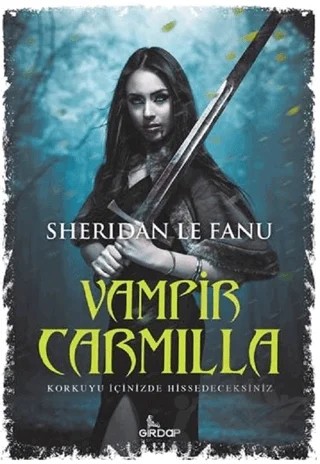 Vampir Carmilla – Sheridan Le Fanu – Girdap Kitap kitap kapağı