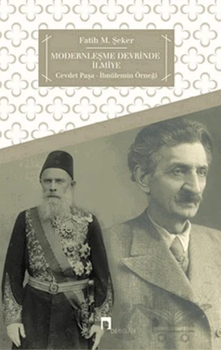 Modernleşme Devrinde İlmiye – Fatih M. Şeker – Dergah Yayınları kitap kapağı