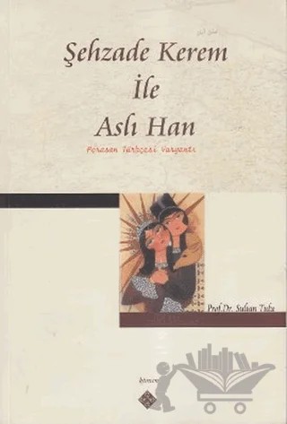 Şehzade Kerem ile Aslı Han – Sultan Tulu – Kömen Yayınları kitap kapağı