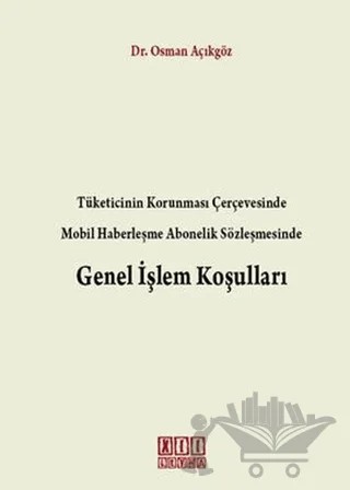 Genel İşlem Koşulları – Osman Açıkgöz – On İki Levha Yayınları kitap kapağı