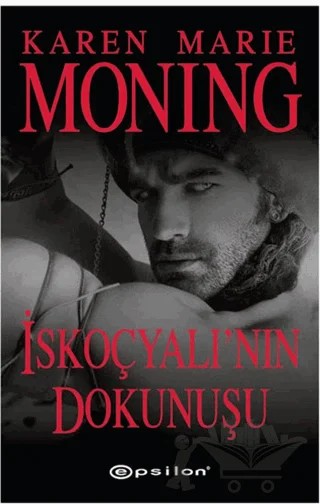 İskoçyalı'nın Dokunuşu – Karen Marie Moning – Epsilon Yayınevi kitap kapağı