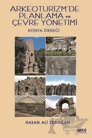 Arkeoturizm’de Planlama ve Çevre Yönetimi – Hasan Ali Erdoğan – Gece Kitaplığı kitap kapağı