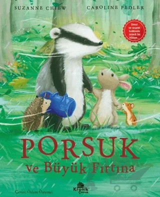 Porsuk ve Büyük Fırtına – Suzanne Chiew – Kronik Çocuk kitap kapağı
