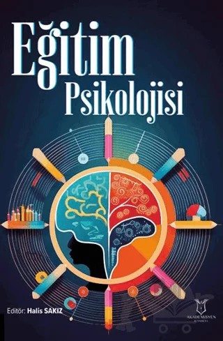 Eğitim Psikolojisi – Kolektif – Akademisyen Kitabevi kitap kapağı