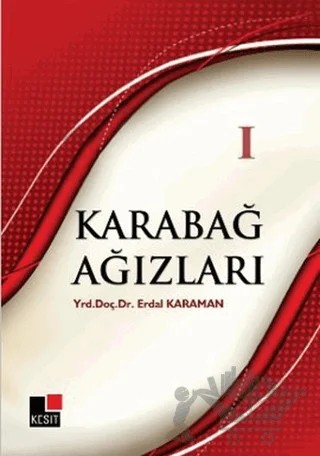 Karabağ Ağızları 1 – Erdal Karaman – Kesit Yayınları kitap kapağı