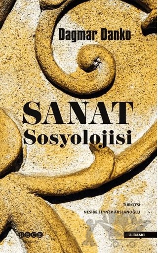 Sanat Sosyolojisi – Dagmar Danko – Hece Yayınları kitap kapağı