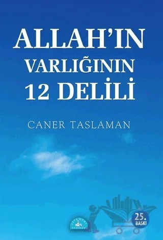 Allah'ın Varlığının 12 Delili – Caner Taslaman – İstanbul Yayınevi kitap kapağı