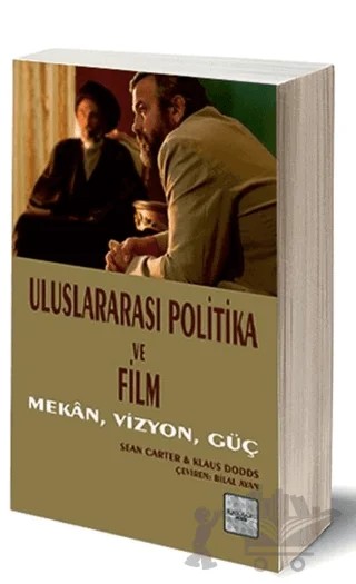 Uluslararası Politika ve Film – Klaus Dodds, Sean Carter – İyidüşün Yayınları kitap kapağı
