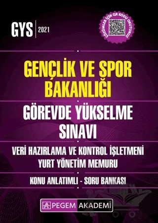 Gençlik ve Spor Bakanlığı Görevde Yükselme Sınavı-Veri Hazırlama ve Kontrol İşletmeni - Yurt Yönetim Memuru Konu Anlatımlı Soru Bankası – Kolektif – Pegem Akademi Yayıncılık kitap kapağı