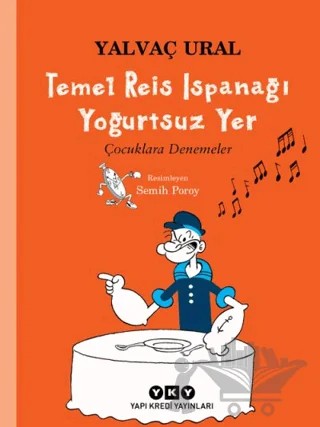 Temel Reis Ispanağı Yoğurtsuz Yer – Yalvaç Ural – Yapı Kredi Yayınları kitap kapağı
