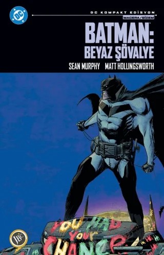 Batman: Beyaz Şövalye – Sean Murphy, Matt Hollingsworth – JBC Yayıncılık kitap kapağı