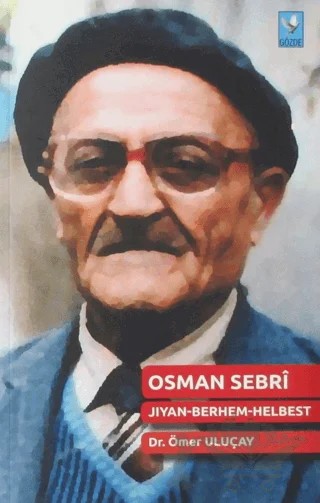 Osman Sebri / Jıyan-Berhem-Helbest – Ömer Uluçay – Gözde Yayınları kitap kapağı