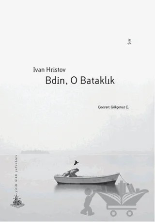 Bdin, O Bataklık – Ivan Hristov – Yitik Ülke Yayınları kitap kapağı