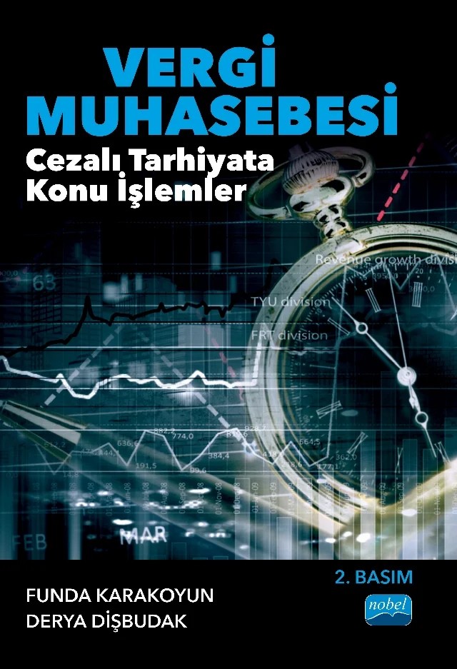 VERGİ MUHASEBESİ - Cezalı Tarhiyata Konu İşlemler – Funda Karakoyun, Derya Dişbudak – Nobel Akademik Yayıncılık kitap kapağı