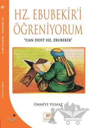 Hz Ebubekir'i Öğreniyorum – Ümmiye Yılmaz – Gelenek Yayıncılık kitap kapağı