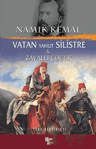 Vatan Yahut Silistre / Zavallı Çocuk – Namık Kemal – Halk Kitabevi kitap kapağı
