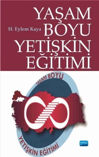 Yaşam Boyu Yetişkin Eğitimi – H. Eylem Kaya – Nobel Akademik Yayıncılık kitap kapağı