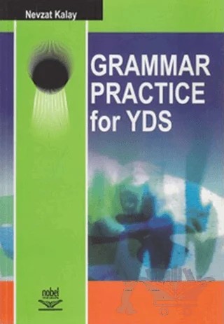 Grammar Practice for YDS – Nevzat Kalay – Nobel Akademik Yayıncılık kitap kapağı