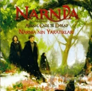 Narnia Günlükleri Aslan, Cadı ve Dolap: Narnia’nın Yaratıkları – Kolektif – Doğan Egmont Yayıncılık kitap kapağı