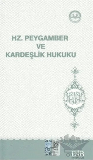 Hz. Peygamber ve Kardeşlik Hukuku – İsmail Derin – Diyanet İşleri Başkanlığı kitap kapağı