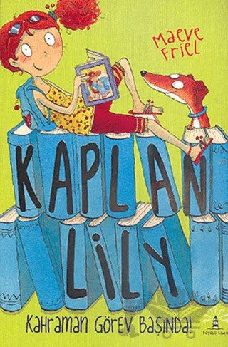Kaplan Lily – Maeve Friel – Büyülü Fener Yayınları kitap kapağı