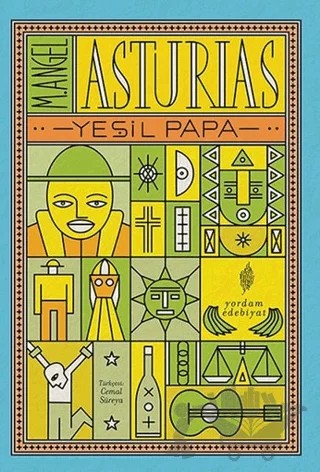 Yeşil Papa – M. Angel Asturias – Yordam Edebiyat kitap kapağı