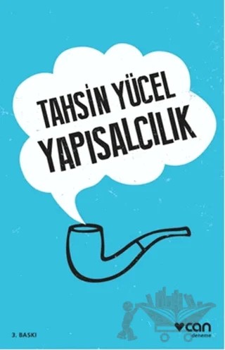 Yapısalcılık – Tahsin Yücel – Can Yayınları kitap kapağı