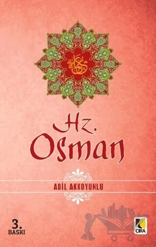 Hz. Osman – Adil Akkoyunlu – Çıra Yayınları kitap kapağı