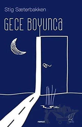 Gece Boyunca – Stig Saeterbakken – Africano Kitap kitap kapağı