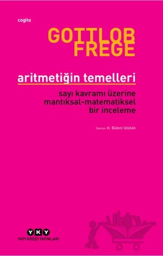 Aritmetiğin Temelleri – Gottlob Frege – Yapı Kredi Yayınları kitap kapağı